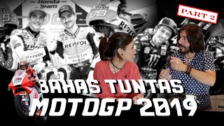 MATTEO BAHAS TUNTAS MOTOGP 2019 Part 2 Pre Season [upl. by Netsryk]