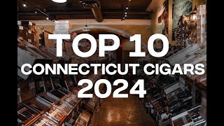 Top 10 Connecticut Cigars [upl. by Rehpotsirhk936]