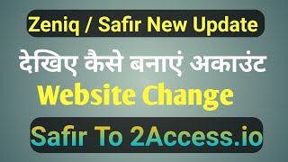 Safir Zeniq Website Change New Account कैसे बनाएं safir xera [upl. by Fulton4]