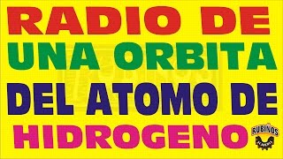 RADIO DE UNA ORBITA DEL ATOMO DE HIDROGENO  RADIO DE BOHR FÍSICA MODERNA [upl. by Ariajaj328]