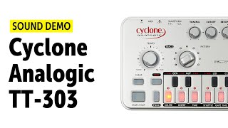 Cyclone Analogic TT303 Bass Bot  Sound Demo no talking [upl. by Marta]