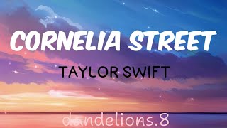 CORNELIA STREET  TAYLOR SWIFT  Lyrics [upl. by Ole]