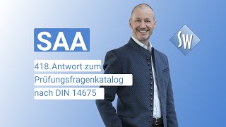 418 Prüfungsfrage amp Antwort zum Prüfungsfragenkatalog SAA nach DIN 14675 Stand 2020 [upl. by Yonit]