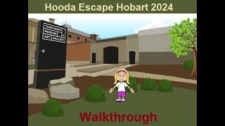 Walkthrough Hooda Escape Hobart 2024 [upl. by Sheley]