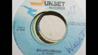 Carl Meeks  Big And Broad  Dub  7quot Sunset Records 1985  KILLER DIGI 80S DANCEHALL [upl. by Ahsad]