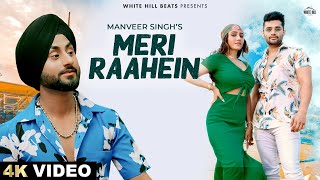 Meri Raahien Official Video Manveer Singh  Lv94  Romantic Hindi Song  New Hindi Song 2024 [upl. by Khanna]