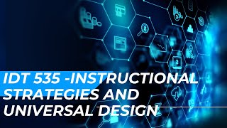 E495 Instructional Design and Technology 535 IDT535  The Big FOUR [upl. by Rivers]