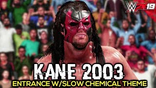 Kane 2003 wSlow Chemical Theme  WWE 2K19 PC Mods [upl. by Vivien768]