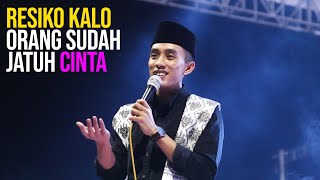 RESIKO ORANG MENCINTAI ADALAH SAKIT HATI KECUALI MENCINTAI ALLAH DAN RASULULLAH [upl. by Nonnaehr]