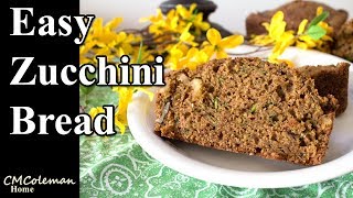 Easy Zucchini Bread Recipe [upl. by Bigelow]