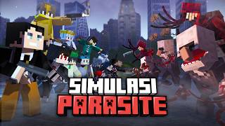 Simulasi Parasite di Minecraft [upl. by Ecydnarb45]