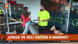 Göbek ve beli eriten 4 hareket  atv Gün Ortası [upl. by Lodmilla]