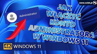 Jak przy użyciu GPO aktywować konto Administratora w systemie Windows 11 [upl. by Zaccaria]