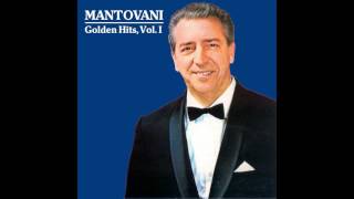 10 Mantovani  Some Enchanted Evening  Golden Hits Vol I [upl. by Noillid]