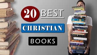 20 BEST CHRISTIAN BOOKS of all time [upl. by Derreg]