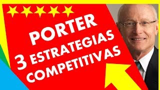 PORTER  👉 3 ESTRATEGIAS Competitivas para tu EMPRESA 😊  Ventaja Competitiva Michael PORTER [upl. by Atworth389]