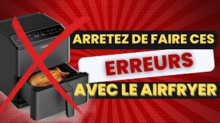 Ne faites plus ces 10 erreurs avec votre Air Fryer [upl. by Seagrave]