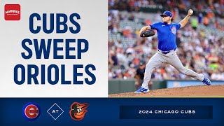 RECAP Cubs sweep Orioles [upl. by Nodrog]