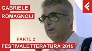 Gabriele Romagnoli quotSolo bagaglio a manoquot al Festivaletteratura  Parte 2 [upl. by Fiertz662]