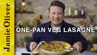 OnePan Scruffy Veg Lasagne  Jamie Oliver [upl. by Kathleen]