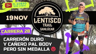 LENTISCO TRAIL 2023 TRAILRUNNING [upl. by Atsahc999]