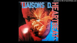 Liaisons D ‎– Heart Beat 12ɪɴᴄʜ 1989 [upl. by Eruot]