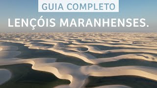 LENÇÓIS MARANHENSES  Guia completo Principais bases melhor época passeios e muito mais [upl. by Marquis]