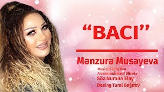 Menzure Musayeva – Bacı [upl. by Jasisa]