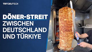 DönerStreit zwischen Deutschland und Türkiye [upl. by Kevyn]