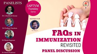 FAQs In Immunization  Revisited  Panel Discussion  2021 [upl. by Pollie787]