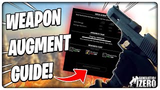 How To Augment Your Weapons In Generation Zero [upl. by Ydnas]