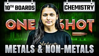 Metals amp NonMetals Class 10 in One Shot  Class 10 Chemistry Chapter 3  Shilpi Mam [upl. by Danieu]