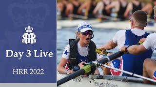 Day 3 Live  Henley Royal Regatta 2022 [upl. by Sumedocin614]