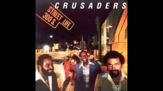 The Crusaders amp Randy Crawford Street Life Extended album version [upl. by Geraldine]