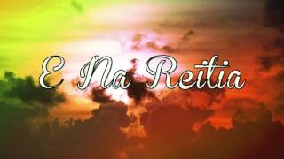 Kiribati Song  E na reitia [upl. by Aicnerolf]