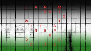 Lane 8  Winter 2023 Mixtape [upl. by Kanter]