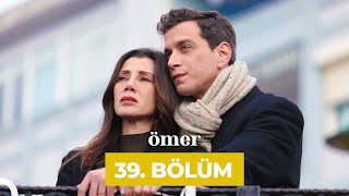 Ömer Dizisi 39 Bölüm [upl. by Aenet657]