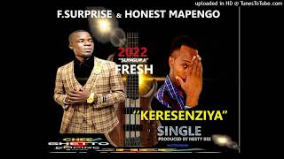 Mkoma Keresenzia F Surprise ft Honest Mapengo [upl. by Aviv]