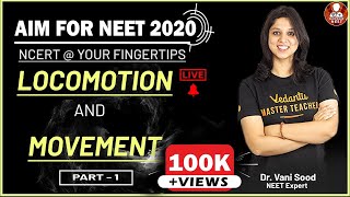 Locomotion amp Movement Part1  Class 11 NEET Biology  AIM For NEET 2022  Dr Vani Maam  Vedantu [upl. by Adnaral]