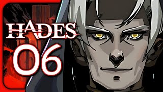 DEATH APPROACHES  Hades  Part 6  Lets Play [upl. by Gnaig779]