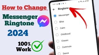 How to Change Facebook Messenger Ringtone 2024  How to Change Messenger Ringtone [upl. by Okime748]