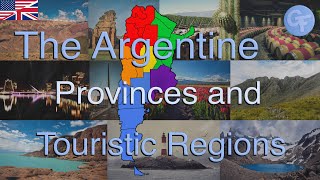 The Argentine PROVINCES and TOURIST REGIONS A beautiful walk through the Regions of ARGENTINA [upl. by Ykroc]