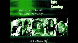 Green Lyte Sunday  Chelsea Morning  Produced By Pete Shelton [upl. by Oba]