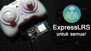 ExpressLRS untuk semua [upl. by Hueston]