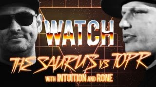 WATCH THE SAURUS vs TOPR with RONE and INTUITION [upl. by Jae]