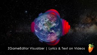 FL STUDIO Guru  ZGameEditor Visualizer Text amp Lyrics [upl. by Ayekan]