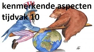 Kenmerkende aspecten tijdvak 10 [upl. by Mellisent105]