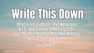 2Pac Pop Smoke  Write This Down ft Biggie DMX EazyE Ice Cube Snoop Dogg Drdre Lyrics [upl. by Mulloy]