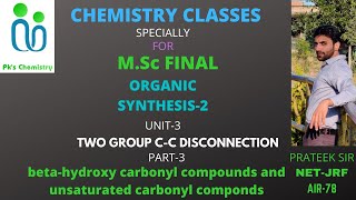 ORGANIC SYNTHESISTWO GROUP CC DISCONNECTIONMSc FINAL CHEMISTRYORGANIC SPECIALIZATION [upl. by Ydennek]