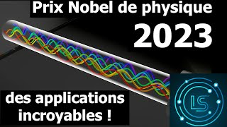 Les applications incroyables du PRIX NOBEL de physique 2023 [upl. by Nimsay]